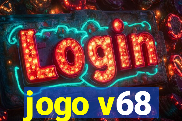 jogo v68